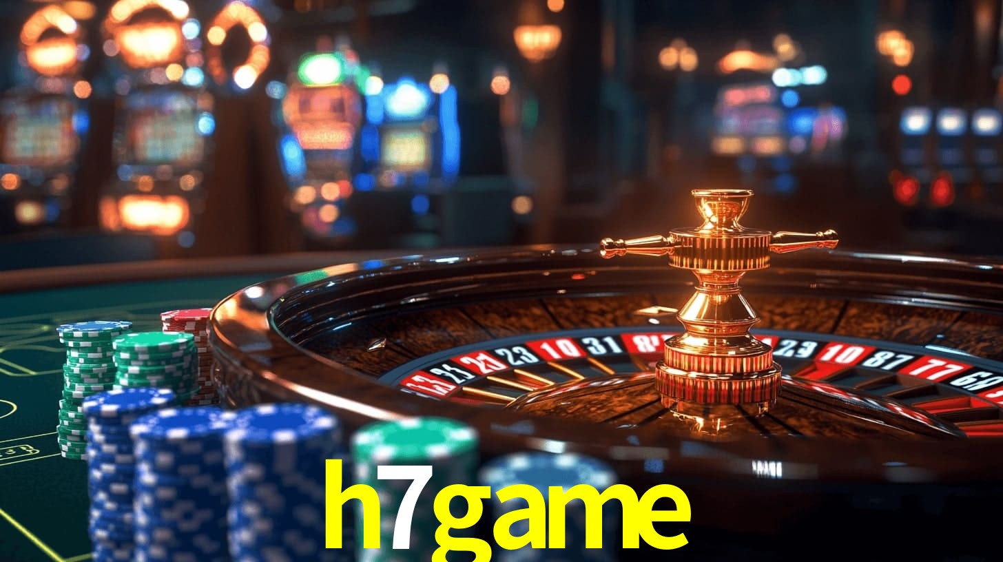h7game: Jogos de Caça-Níqueis-Altas Recompensas, Roleta-Velocidade, Blackjack-Desafios Máximos